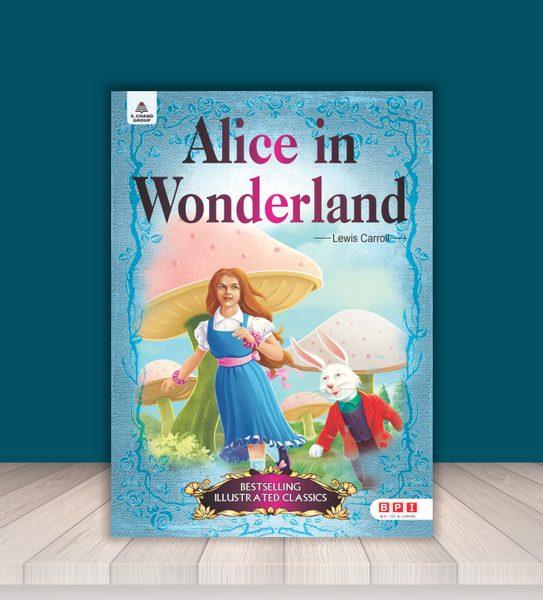 Alice in Wonderland | English Classic for Ages 10–16 – BPI India
