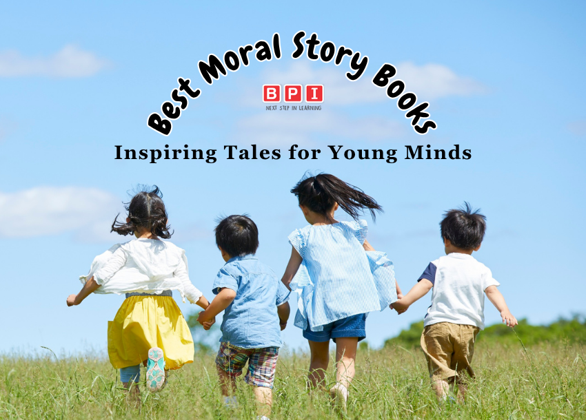 Best Moral Story Books for Kids: Inspiring Tales for Young Minds