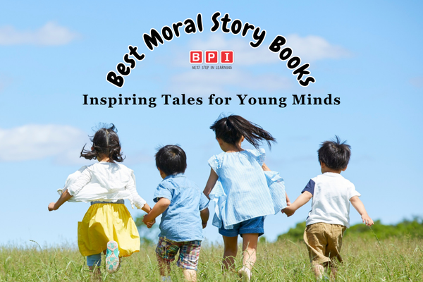 Best Moral Story Books for Kids: Inspiring Tales for Young Minds