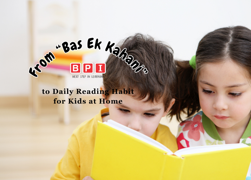 From “Bas Ek Kahani” to Daily Reading Habit for Kids at Home