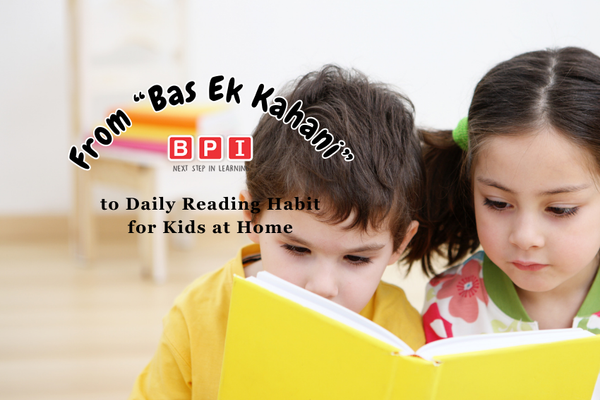 From “Bas Ek Kahani” to Daily Reading Habit for Kids at Home