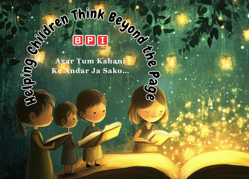 How Stories Help Children Think, Feel, and Question - Agar Tum Kahani Ke Andar Ja Sako..