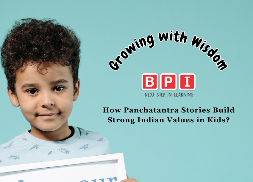 Growing with Wisdom: How Panchatantra Stories Build Strong Indian Values in Kids