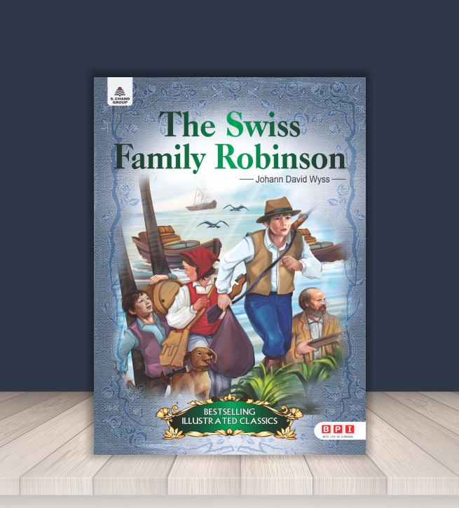 The Swiss Family Robinson – Classic Adventure Novel for Young Readers (Age 10–16)
