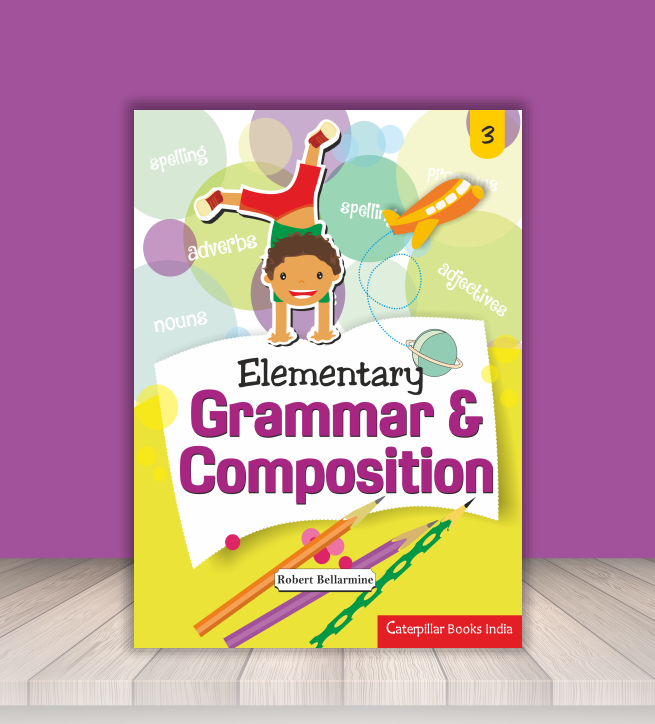 Elementary Grammar & Composition 3 - BPI India Pvt. Ltd.