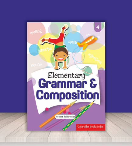 Elementary Grammar & Composition 4 - BPI India Pvt. Ltd.