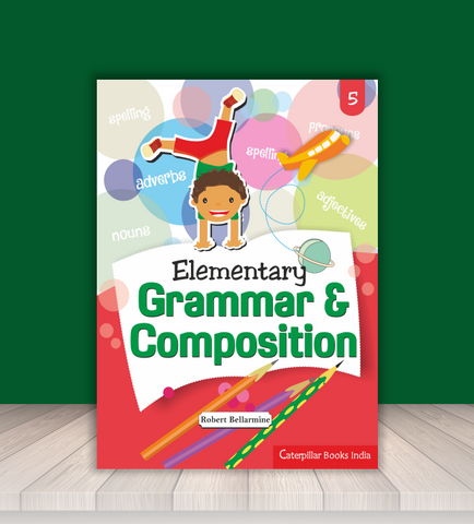 Elementary Grammar & Composition 5 - BPI India Pvt. Ltd.