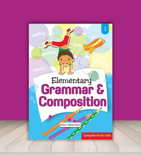Elementary Grammar Practice Book – Grammar & Composition 1 Kids – BPI ...