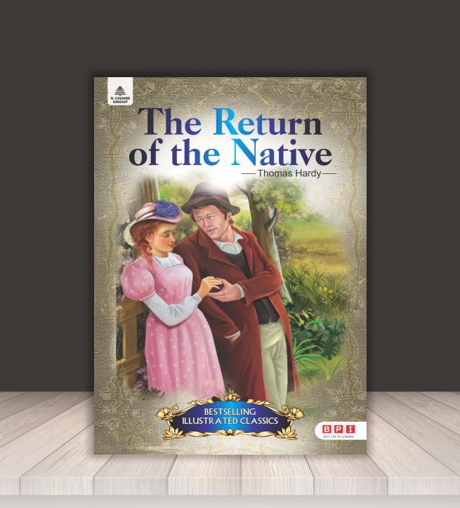 The Return of the Native - Illustrated Classic Story for Children